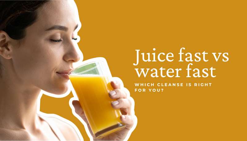 Juice fast vs water fast comparison showing colorful fruit and vegetable juices on left side and glass of pure water on right side.
